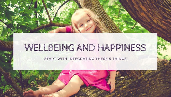 Wellbeing In Children - (5 Steps To Happiness)